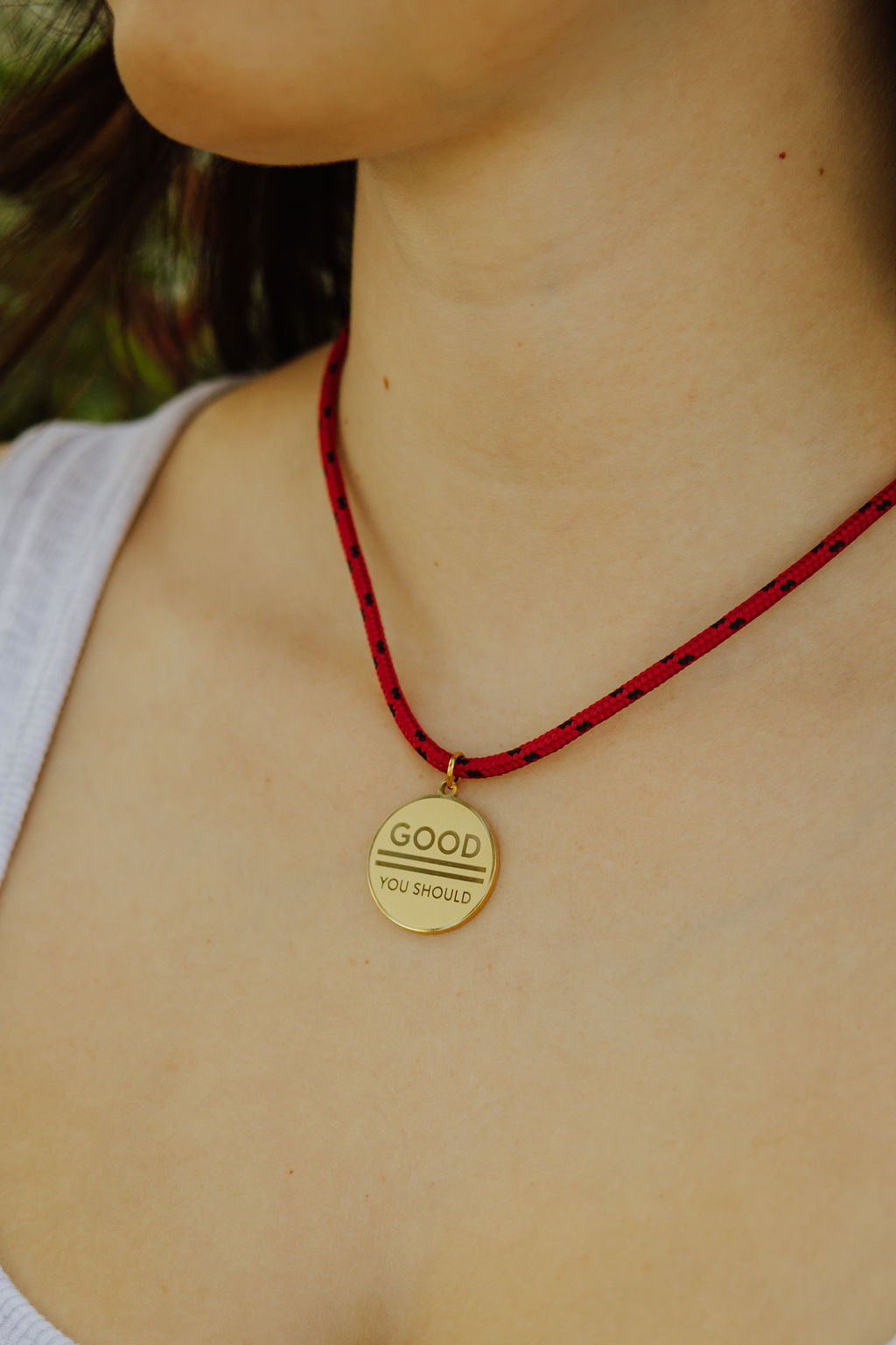 Good You Should Necklace