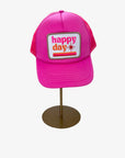 Happy Day Trucker Hat